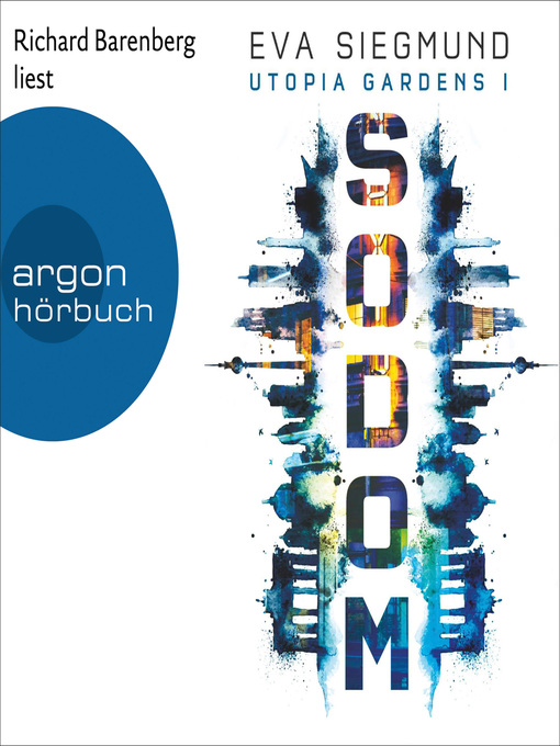 Title details for Sodom--Utopia Gardens, Band 1 by Eva Siegmund - Wait list